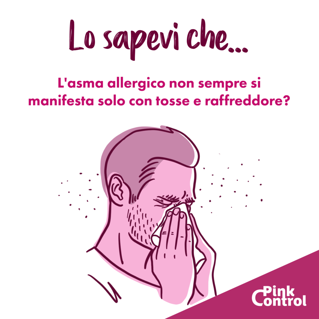 Lo sapevi che: l'asma allergico non sempre si manifesta con tosse e raffreddore?