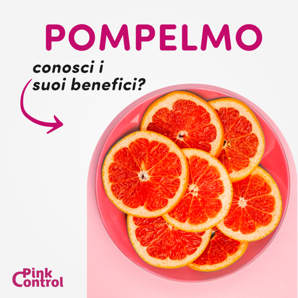 pompelmo - conosci suoi benefici?